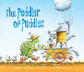 Cover Image for The Peddler of Puddles -- Beth Ferry, Hardcover