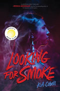 Cover Image for Looking for Smoke -- K. A. Cobell, Hardcover