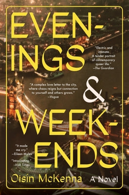 Cover Image for Evenings and Weekends -- Oisín McKenna, Paperback