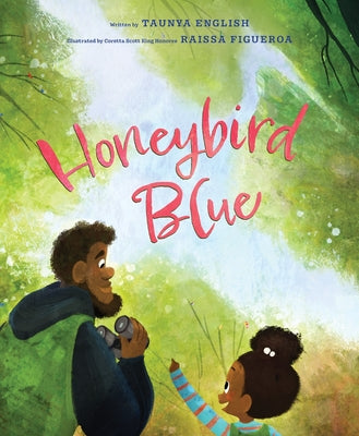 Cover Image for Honeybird Blue -- Taunya English, Hardcover
