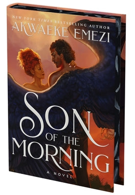 Cover Image for Son of the Morning (Deluxe Limited Edition) -- Akwaeke Emezi, Hardcover