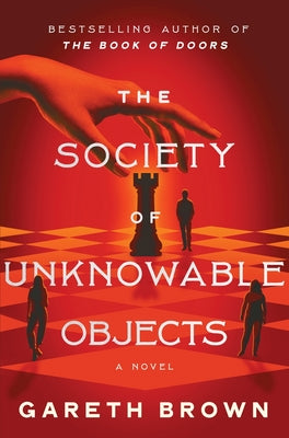 Cover Image for The Society of Unknowable Objects -- Gareth Brown, Hardcover