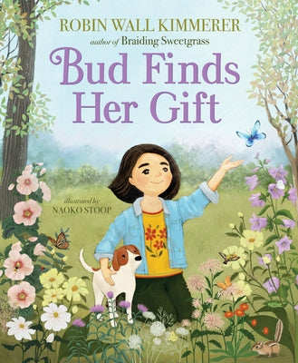 Cover Image for Bud Finds Her Gift -- Robin Wall Kimmerer, Hardcover