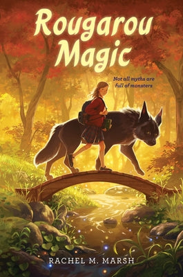 Cover Image for Rougarou Magic -- Rachel M. Marsh, Hardcover