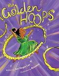 Cover Image for The Golden Hoops -- Jen Hayes Lee, Hardcover