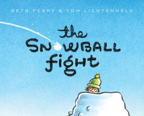 Cover Image for The Snowball Fight -- Beth Ferry, Hardcover
