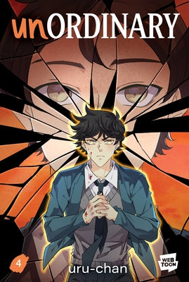 Cover Image for Unordinary Volume 4: A Graphic Novel -- Uru-Chan, Hardcover