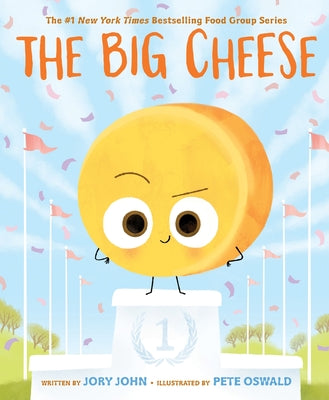 Cover Image for The Big Cheese -- Jory John, Hardcover