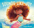 Cover Image for Sounds Like Joy -- Yesenia Moises, Hardcover