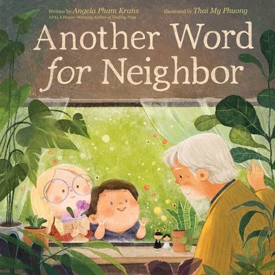 Cover Image for Another Word for Neighbor -- Angela Pham Krans, Hardcover