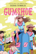 Cover Image for Gumshoe: A Graphic Novel -- Brenna Thummler, Paperback