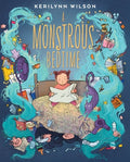 Cover Image for A Monstrous Bedtime -- Kerilynn Wilson, Hardcover
