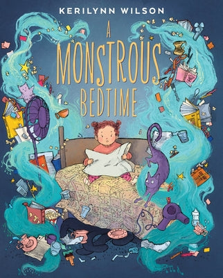 Cover Image for A Monstrous Bedtime -- Kerilynn Wilson, Hardcover