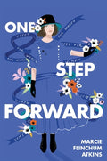 Cover Image for One Step Forward -- Marcie Flinchum Atkins, Hardcover