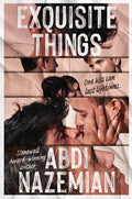 Cover Image for Exquisite Things -- Abdi Nazemian, Hardcover