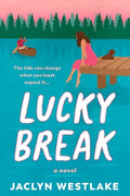 Cover Image for Lucky Break -- Jaclyn Westlake, Paperback