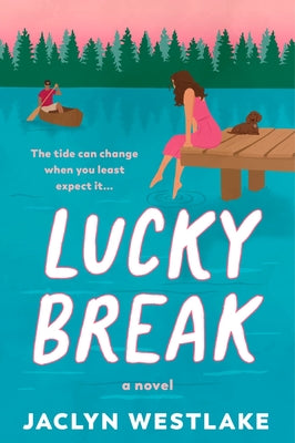 Cover Image for Lucky Break -- Jaclyn Westlake, Paperback