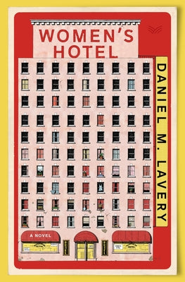Cover Image for Women's Hotel -- Daniel M. Lavery, Hardcover