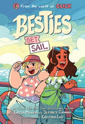 Cover Image for Besties: Set Sail: A Graphic Novel from the World of Click -- Kayla Miller, Hardcover