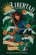 Cover Image for Libertad -- Cassandra James, Hardcover