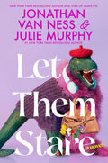 Cover Image for Let Them Stare -- Jonathan Van Ness, Hardcover