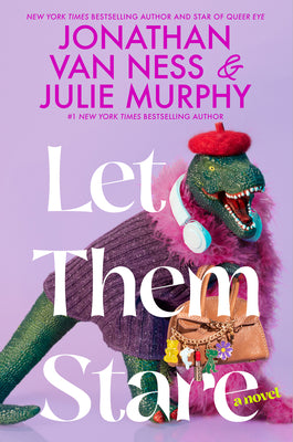 Cover Image for Let Them Stare -- Jonathan Van Ness, Hardcover