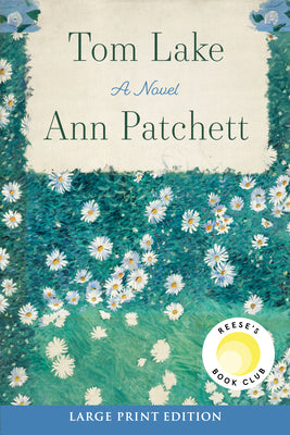 Cover Image for Tom Lake -- Ann Patchett, Paperback
