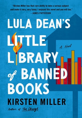 Cover Image for Lula Dean's Little Library of Banned Books -- Kirsten Miller, Paperback
