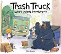 Cover Image for Trash Truck: Donny & Walter's Surprising Day -- Max Keane, Hardcover
