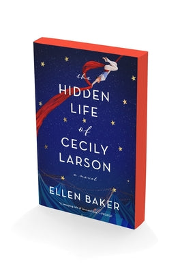 Cover Image for The Hidden Life of Cecily Larson -- Ellen Baker, Paperback
