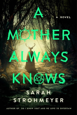 Cover Image for A Mother Always Knows -- Sarah Strohmeyer, Paperback