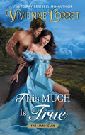 Cover Image for This Much Is True -- Vivienne Lorret, Mass Market Paperback