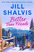 Cover Image for Better Than Friends -- Jill Shalvis, Paperback