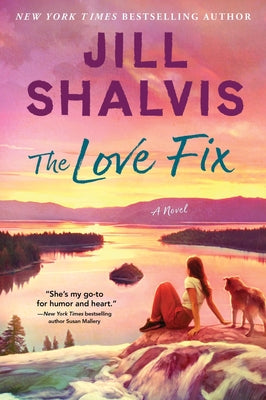 Cover Image for The Love Fix -- Jill Shalvis, Paperback