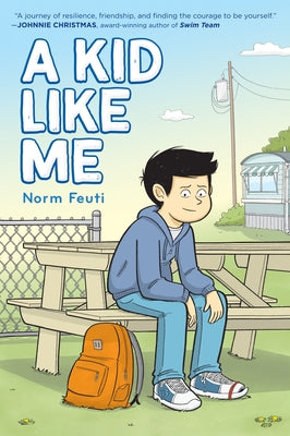 Cover Image for A Kid Like Me: A Graphic Novel -- Norm Feuti, Hardcover