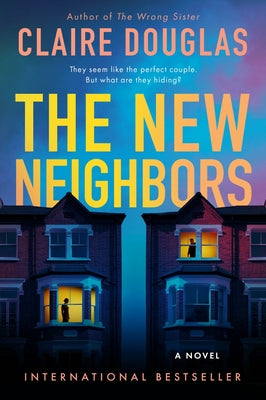Cover Image for The New Neighbors -- Claire Douglas, Paperback