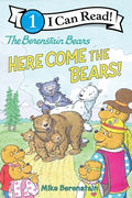Cover Image for The Berenstain Bears: Here Come the Bears! -- Mike Berenstain, Paperback