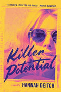 Cover Image for Killer Potential -- Hannah Deitch, Hardcover