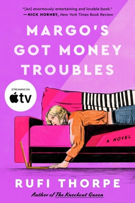 Cover Image for Margo's Got Money Troubles -- Rufi Thorpe, Paperback