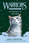 Cover Image for Warriors Super Edition: Ivypool's Heart -- Erin Hunter, Paperback