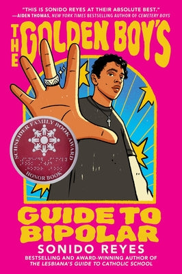 Cover Image for The Golden Boy's Guide to Bipolar -- Sonora Reyes, Hardcover