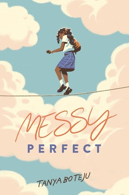 Cover Image for Messy Perfect -- Tanya Boteju, Hardcover