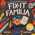 Cover Image for Fix-It Familia -- Lucky Diaz, Hardcover