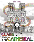 Cover Image for Claire and the Cathedral -- Pam Fong, Hardcover