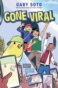 Cover Image for Gone Viral -- Gary Soto, Hardcover