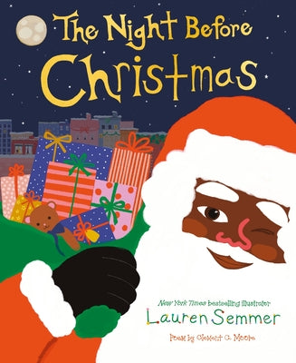 Cover Image for Lauren Semmer's the Night Before Christmas -- Clement C. Moore, Hardcover