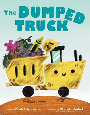 Cover Image for The Dumped Truck -- Daniel Bernstrom, Hardcover