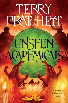 Cover Image for Unseen Academicals: A Discworld Novel -- Terry Pratchett, Paperback