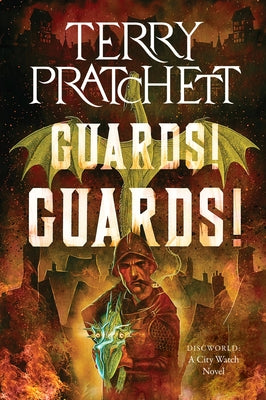 Cover Image for Guards! Guards!: A Discworld Novel -- Terry Pratchett, Paperback