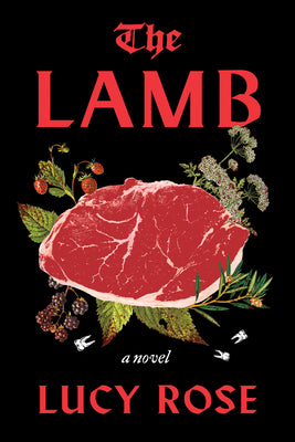 Cover Image for The Lamb -- Lucy Rose, Hardcover